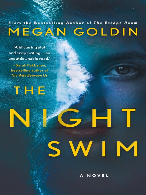 Title details for The Night Swim: a Novel by Megan Goldin - Wait list